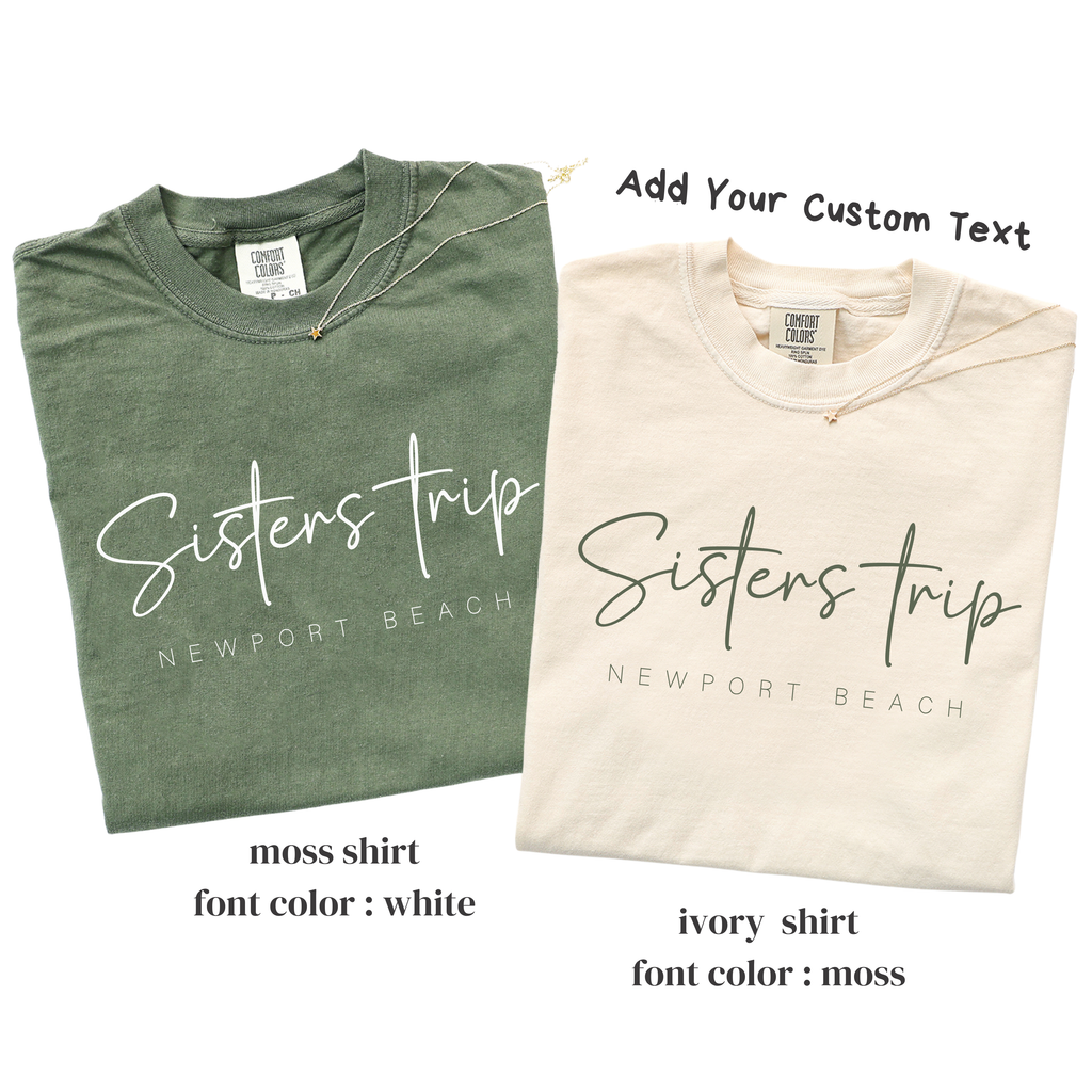 Sisters Trip Shirt | Matching Sister Vacation T-Shirt | Sisters Weekend Shirts | Custom Girls Trip Tee