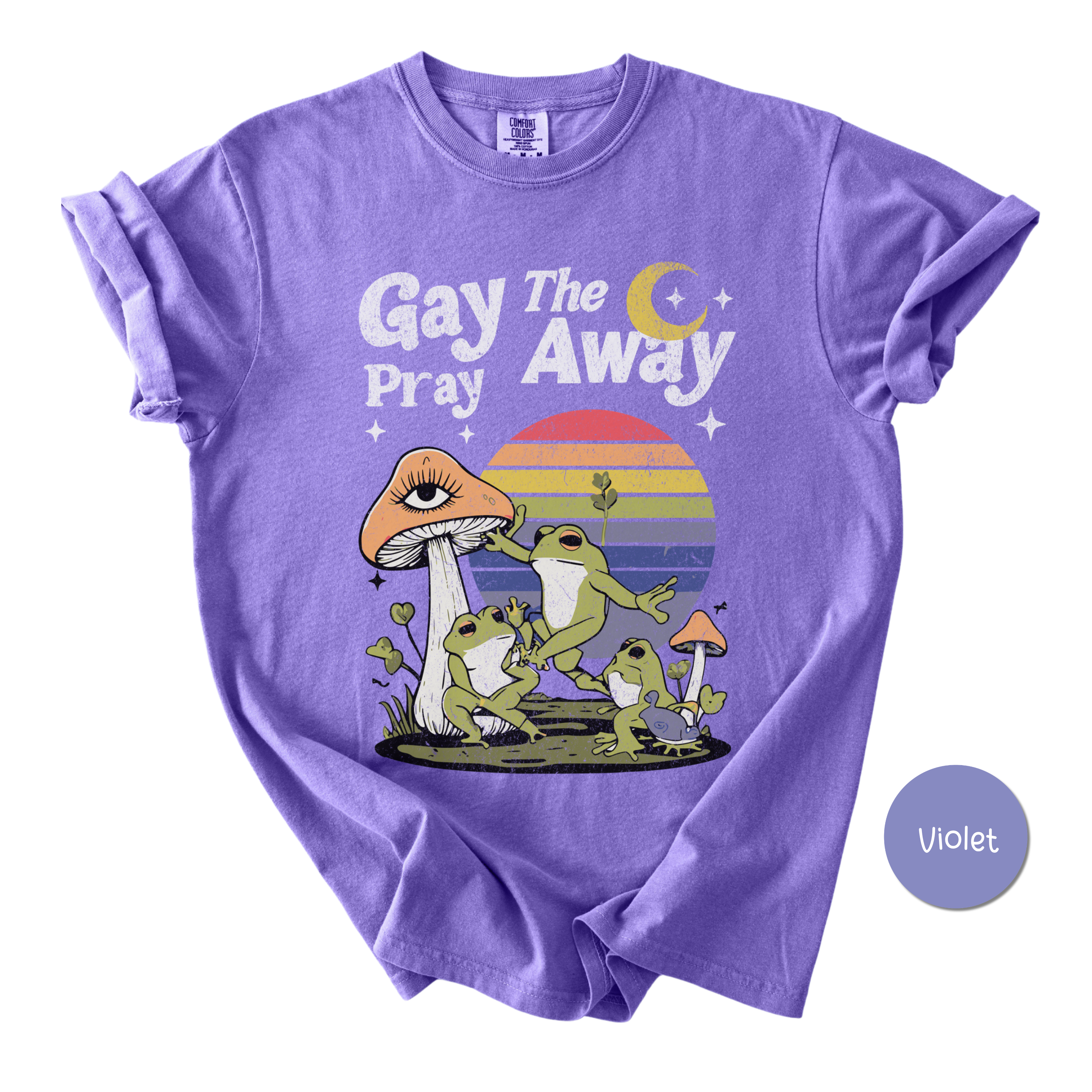 Gay The Pray Away - Funny Gay Christian Comfort Color Unisex T-Shirt