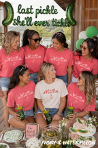 Last Pickle She’ll Ever Tickle Bachelorette Party Shirts