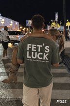 FET’S LUCK Shirt – Funny Back Print Comfort Colors 1717 Graphic Tee