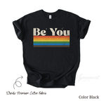 Be You | Rainbow Bisexual Merch LGBTQ Pride Shirt