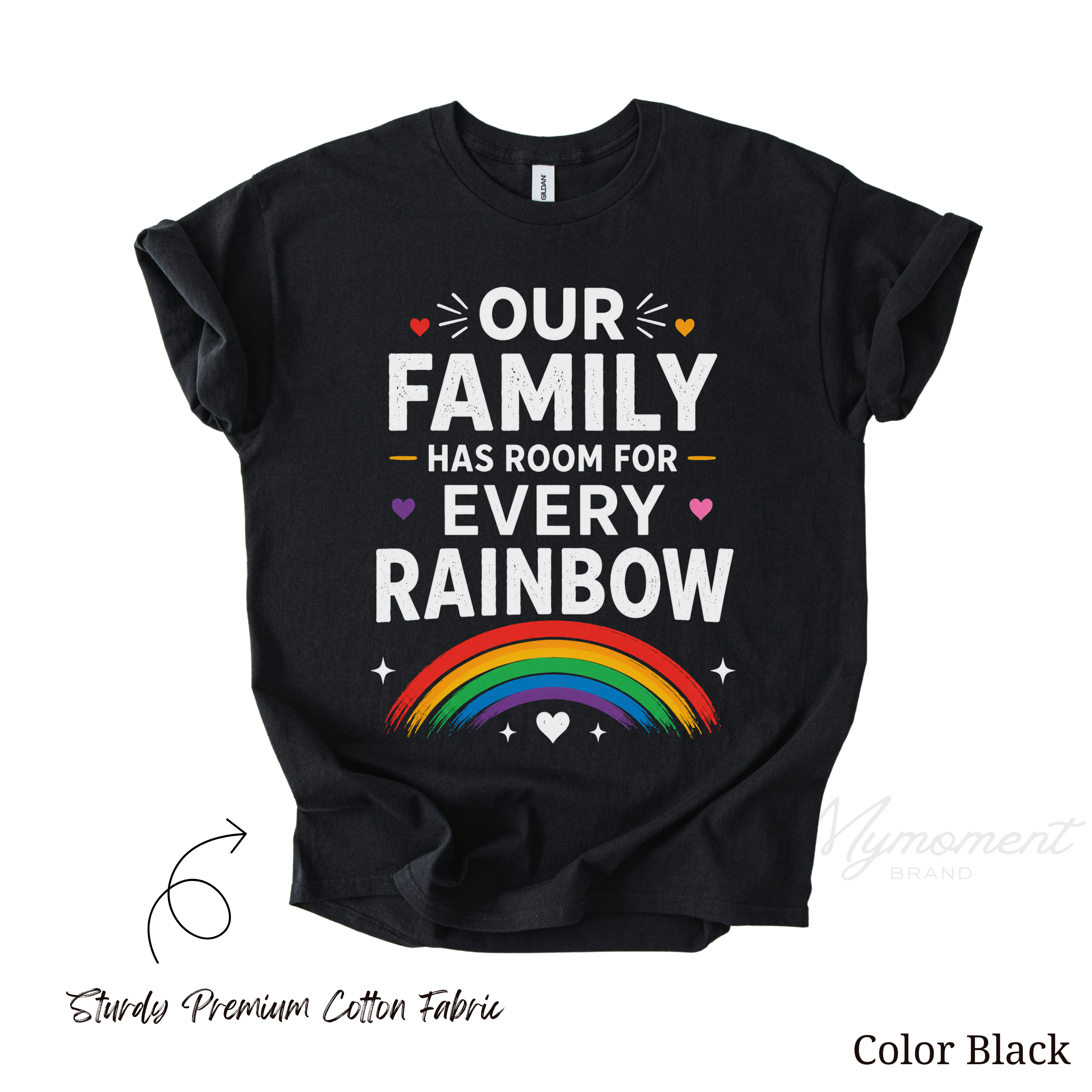 Our Family Has Room For Every Rainbow Pride Family Shirt - Adult Size