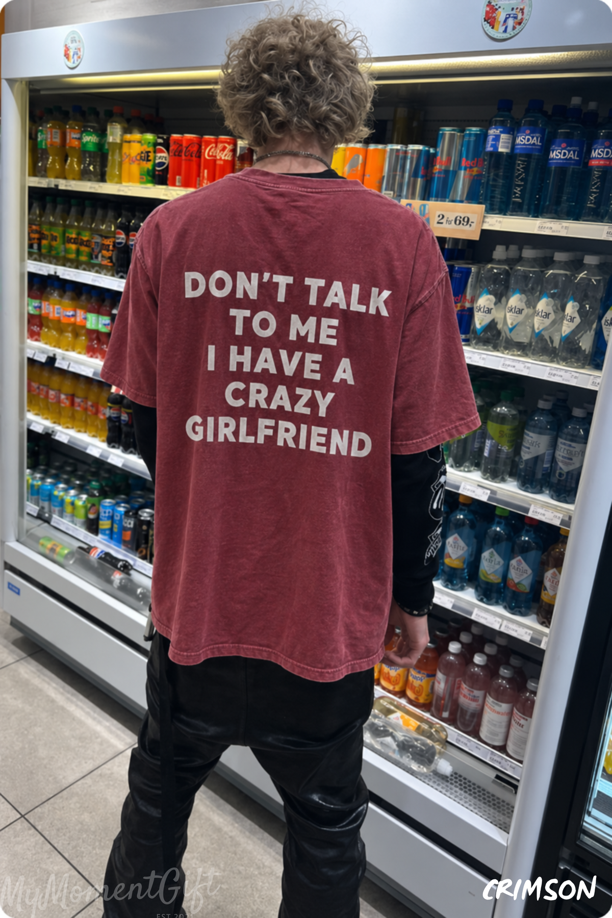 Don't Talk to Me I Have a Crazy Girlfriend Shirt – Funny Boyfriend Back Print Tee