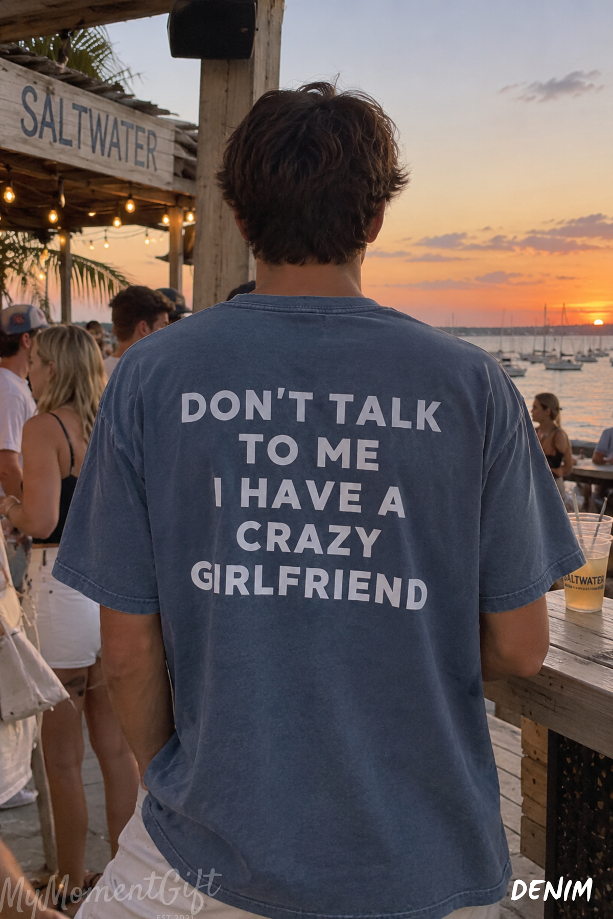 Don't Talk to Me I Have a Crazy Girlfriend Shirt – Funny Boyfriend Back Print Tee