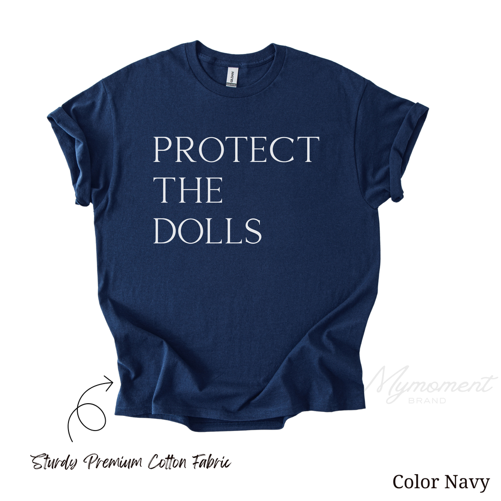 Protect The Dolls | Minimal LGBTQ Pride Shirt