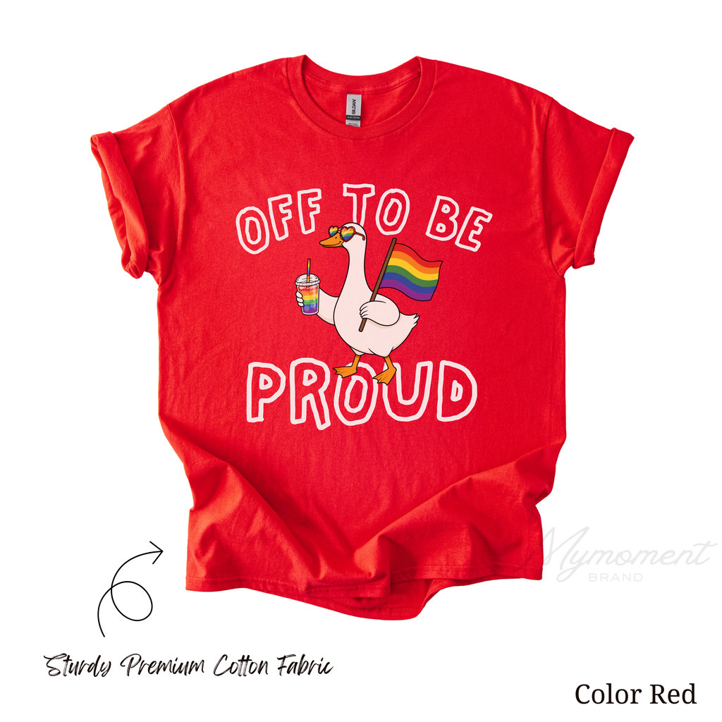 Silly Goose Pride Tee | Off to be Proud