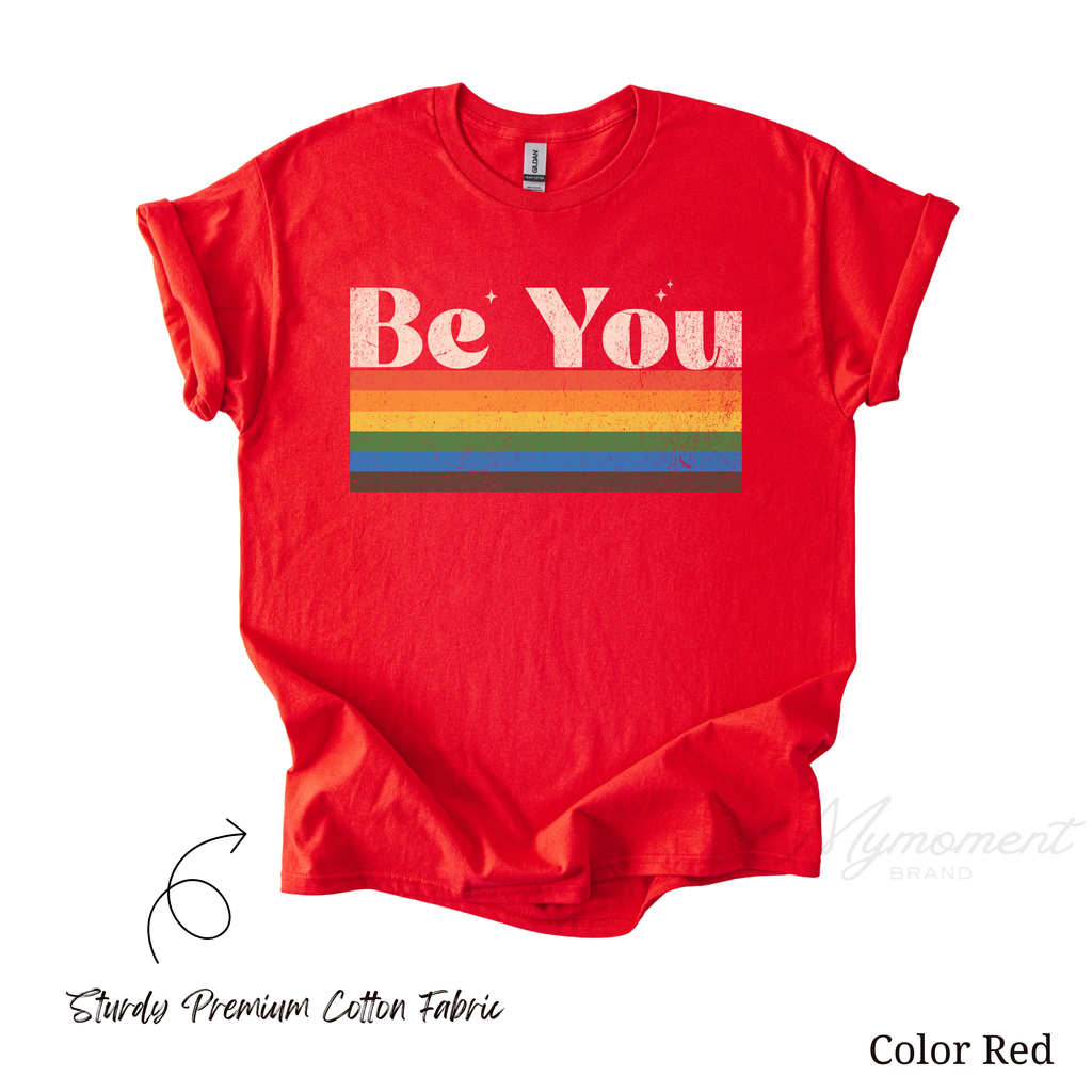 Be You | Rainbow Bisexual Merch LGBTQ Pride Shirt