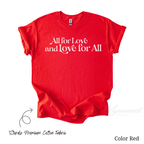 All for Love and Love for All | Gay Ally Shirt