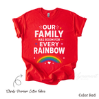 Our Family Has Room For Every Rainbow Pride Family Shirt - Adult Size