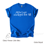 All for Love and Love for All | Gay Ally Shirt