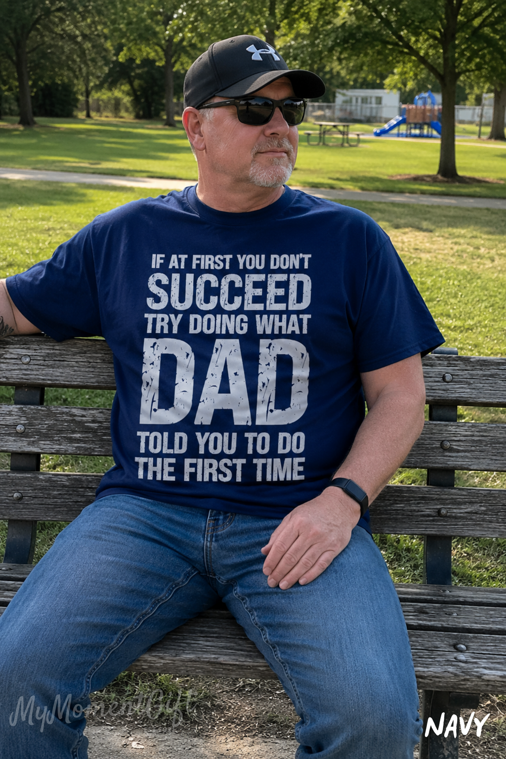 If at First You Don’t Succeed, Try Doing What Dad Told You Shirt | Funny Dad Tee