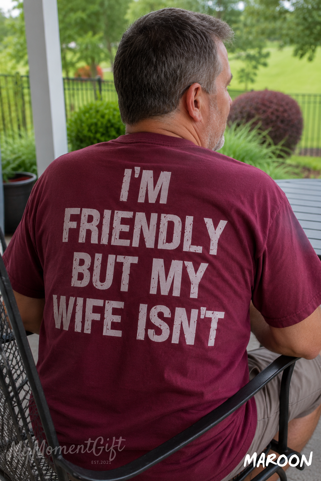 I’m Friendly But My Wife Isn’t Shirt | Funny Husband Graphic Tee