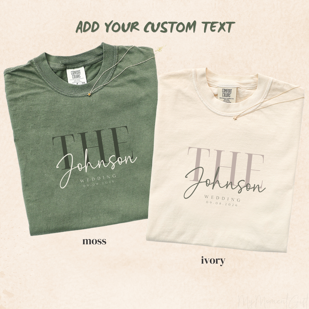 The + Family Name - Custom Wedding Crew Shirt