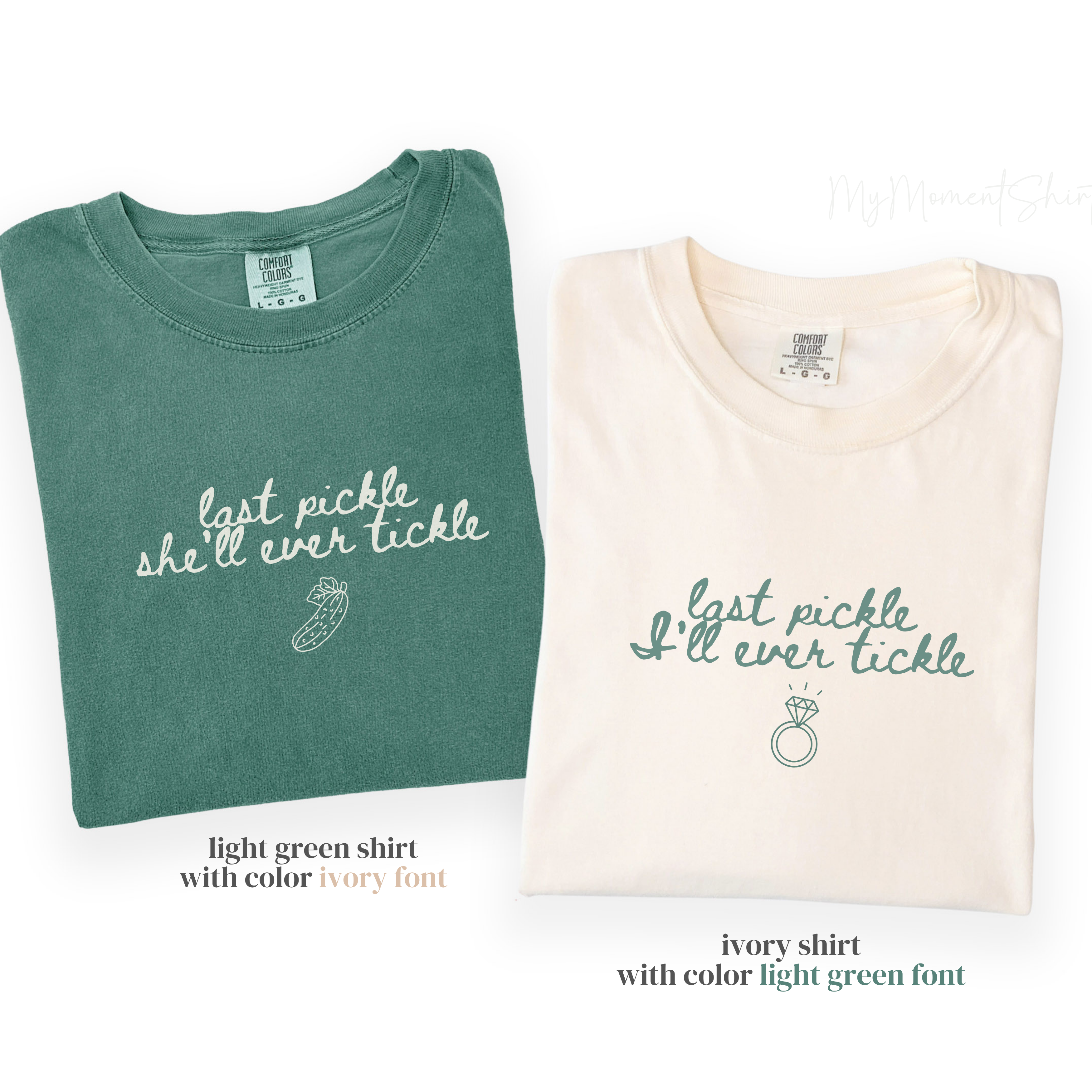 Last Pickle She’ll Ever Tickle Bachelorette Party Shirts