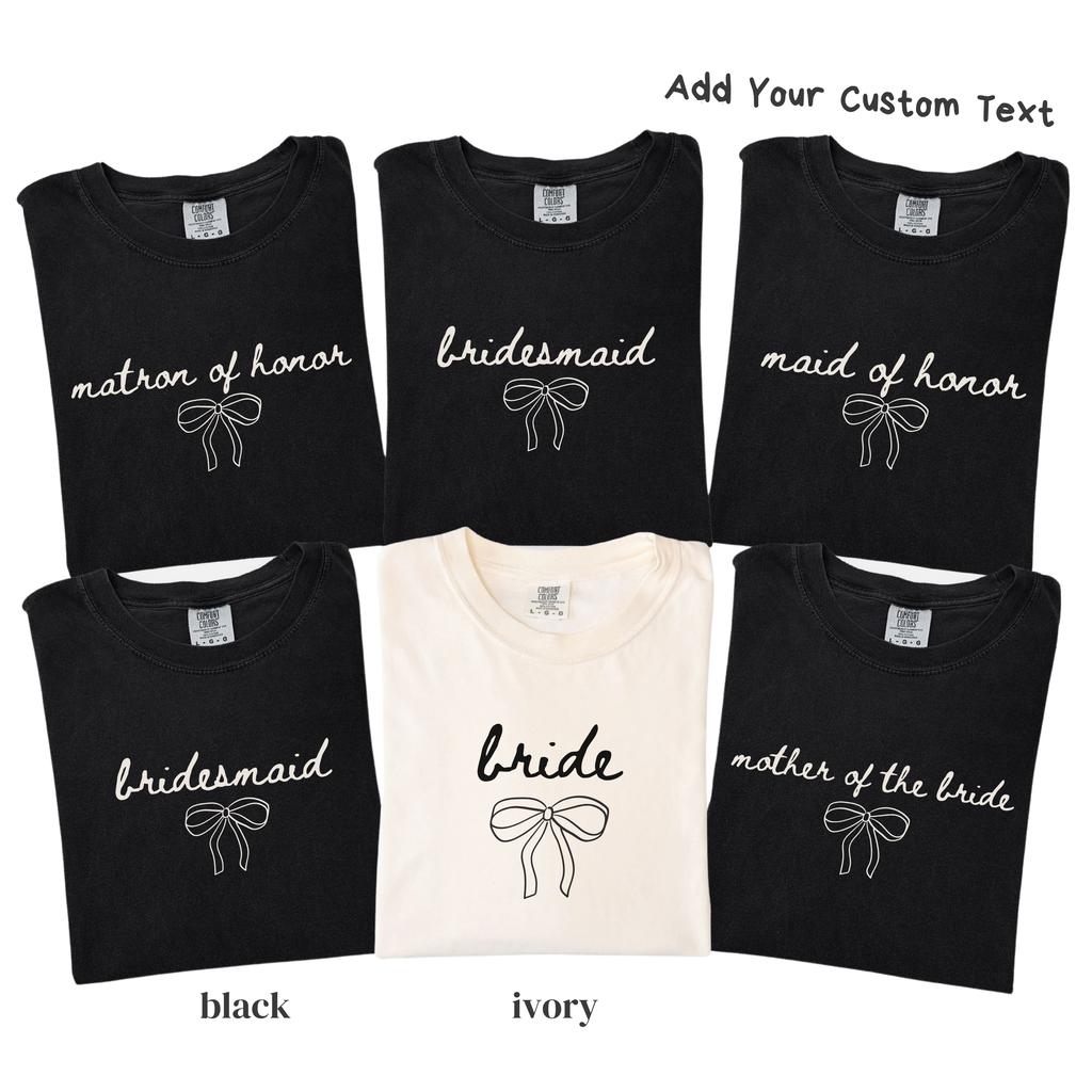 Bow Bridal Party Shirts - Bride Bridesmaid Maid of Honor Tee