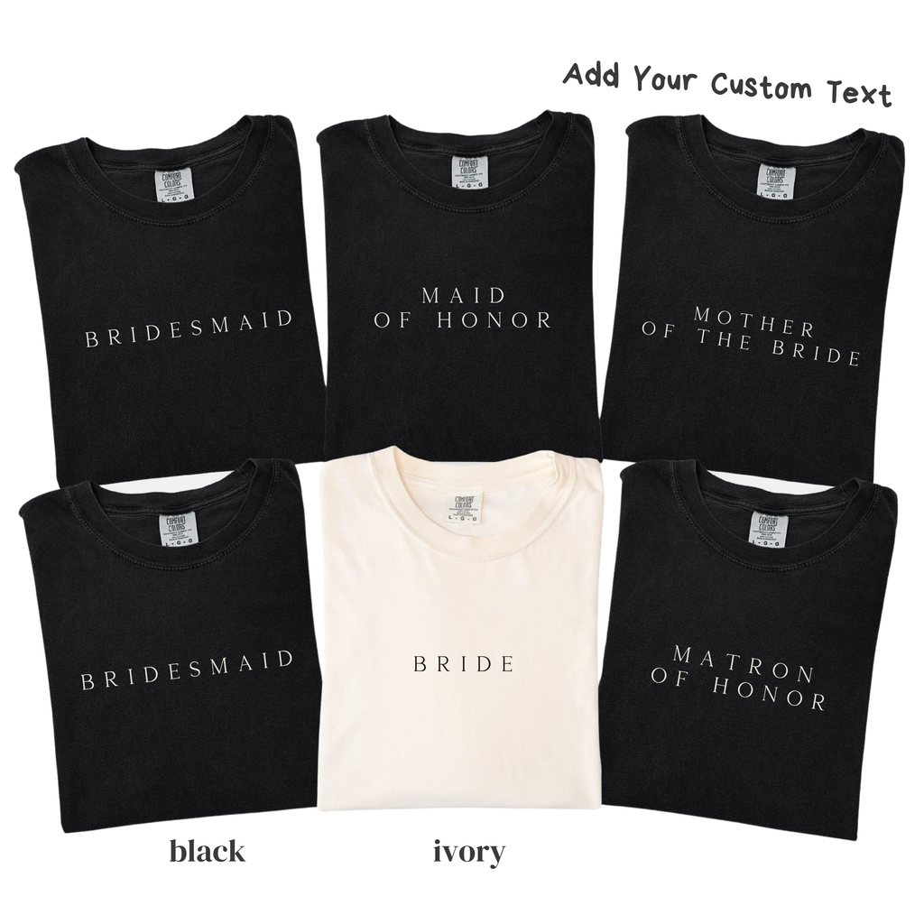 Minimal Bridal Party Shirts - Bride Bridesmaid Maid of Honor Tee