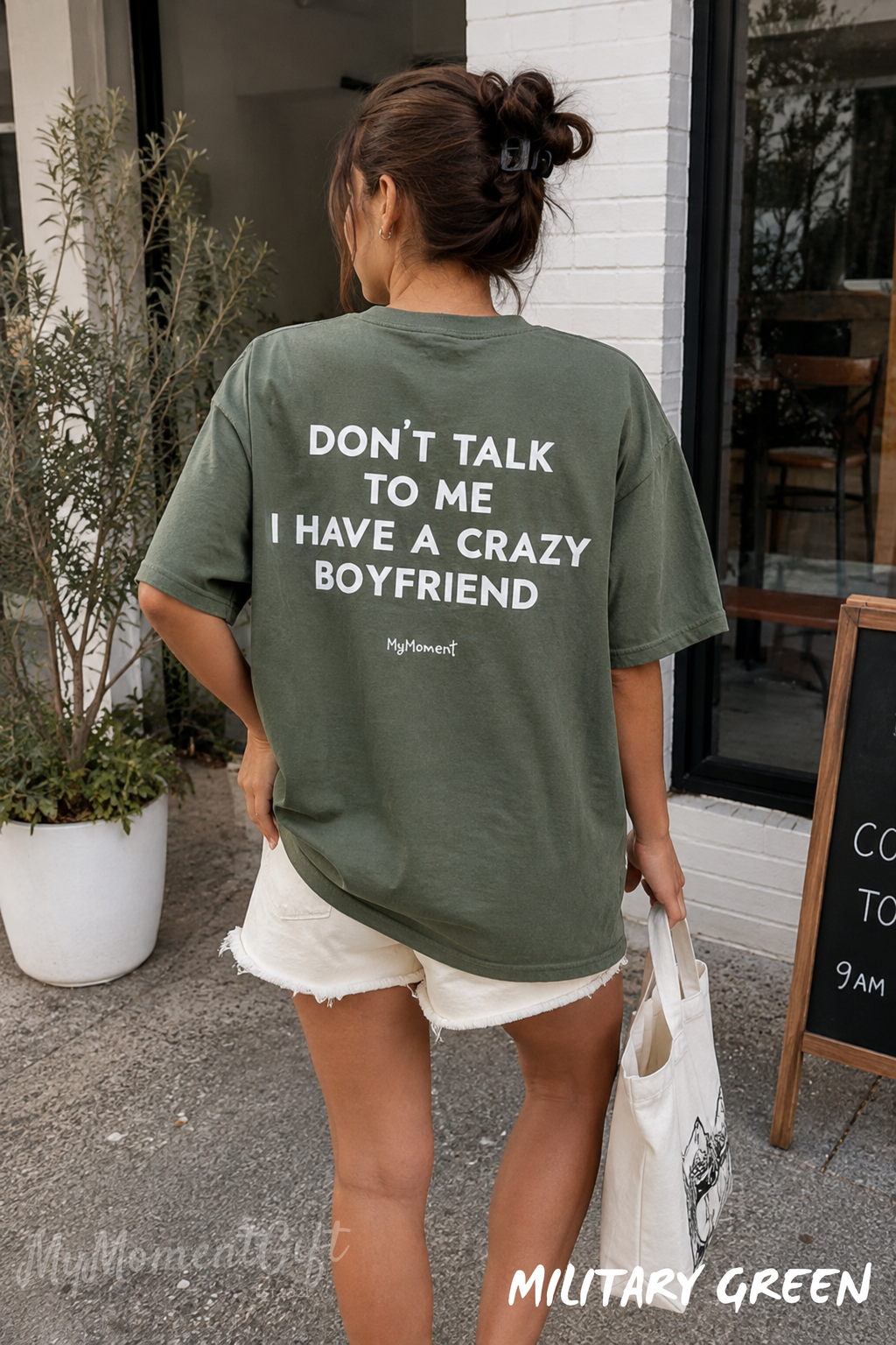 Don’t Talk to Me I Have a Crazy Boyfriend Shirt