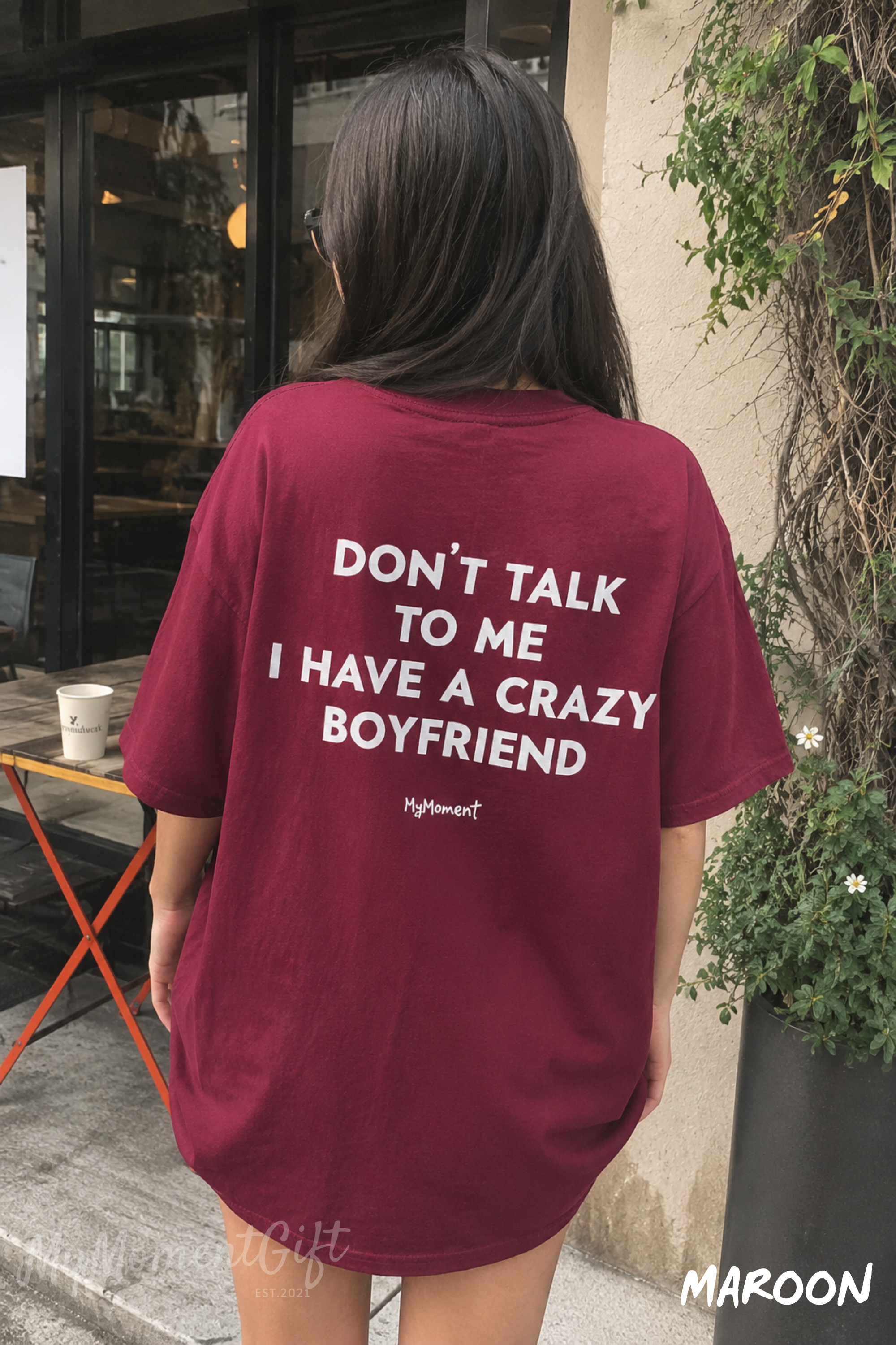 Don’t Talk to Me I Have a Crazy Boyfriend Shirt