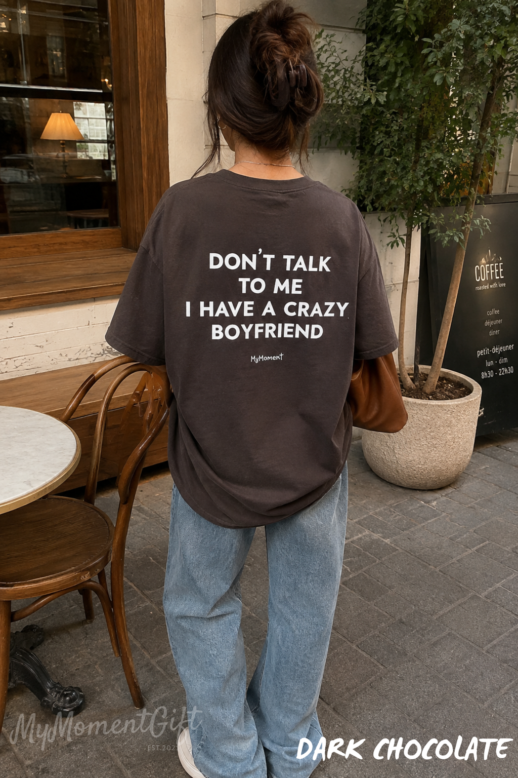 Don’t Talk to Me I Have a Crazy Boyfriend Shirt