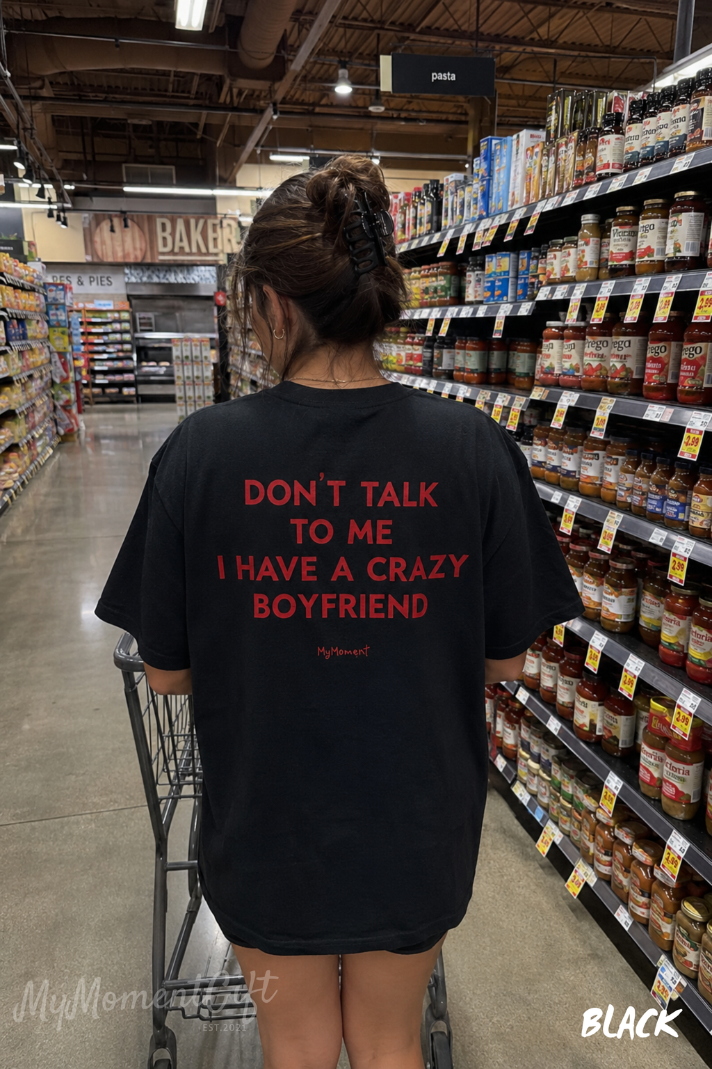 Don’t Talk to Me I Have a Crazy Boyfriend Shirt