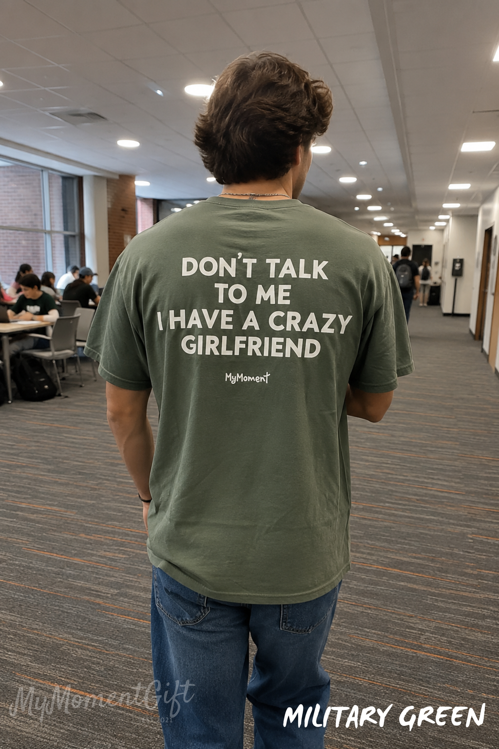 Don’t Talk to Me I Have a Crazy Girlfriend Shirt