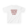 Dressing for the Female Gaze Shirt | Lesbian Graphic Tee | Queer Baby Tee