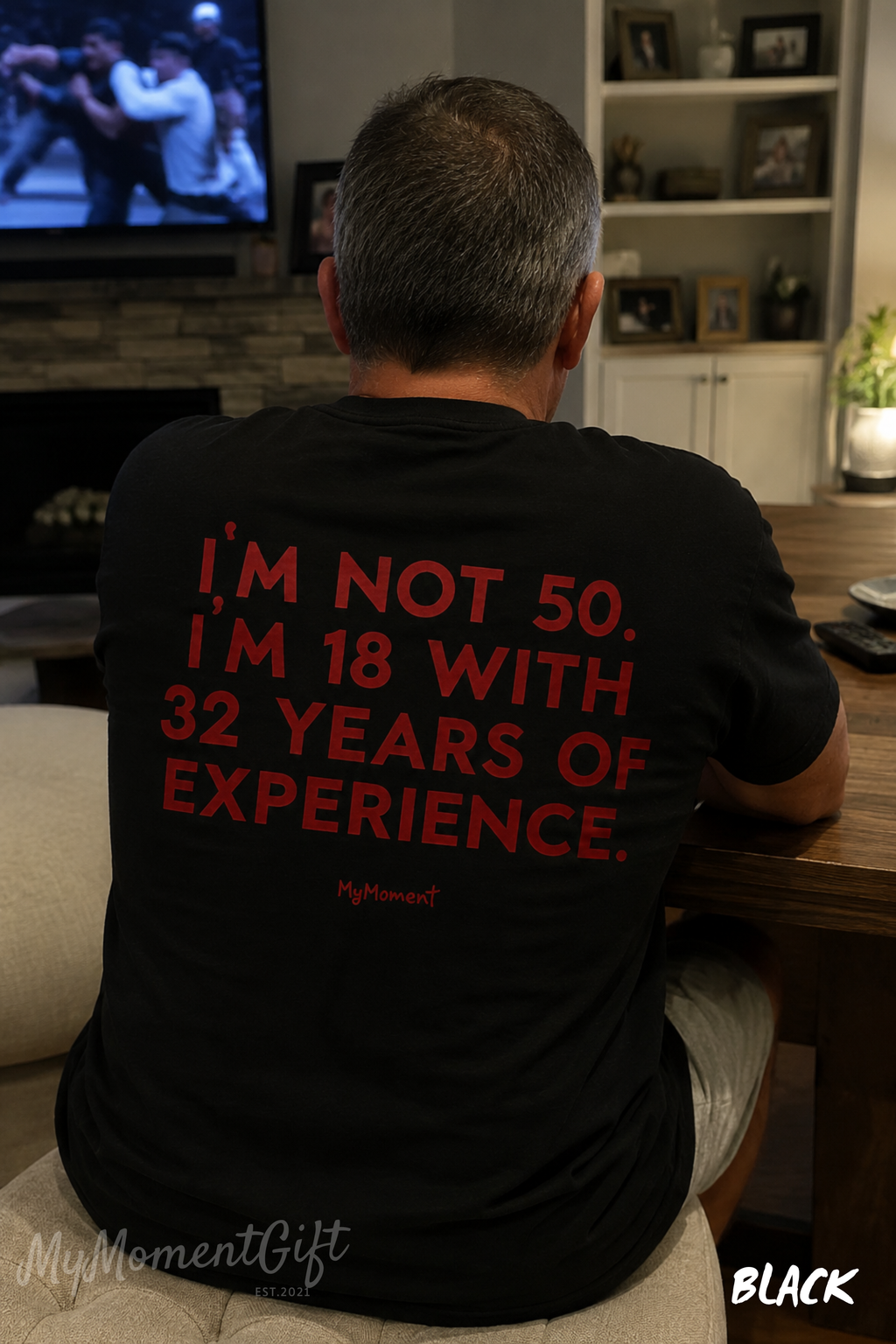 Funny 50th Birthday T-Shirt - I’m Not 50, I’m 18 With 32 Years of Experience
