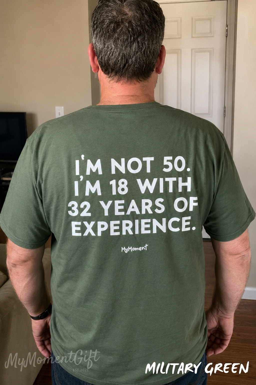 Funny 50th Birthday T-Shirt - I’m Not 50, I’m 18 With 32 Years of Experience