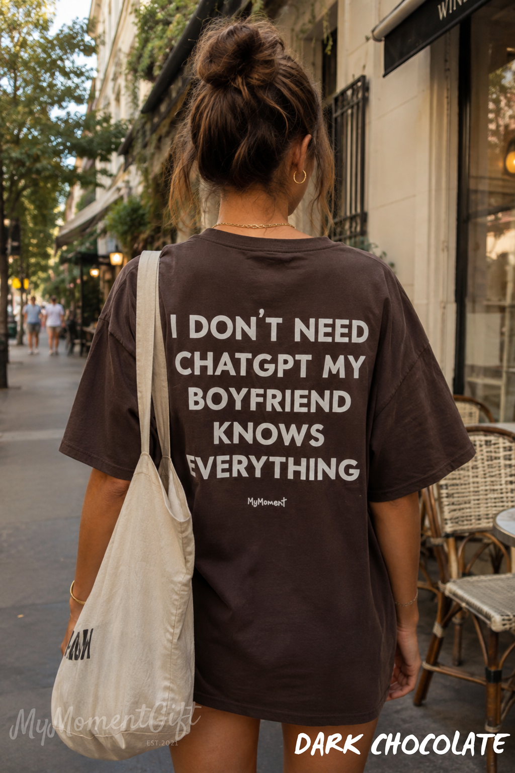 I Don’t Need ChatGPT My Boyfriend Knows Everything Shirt