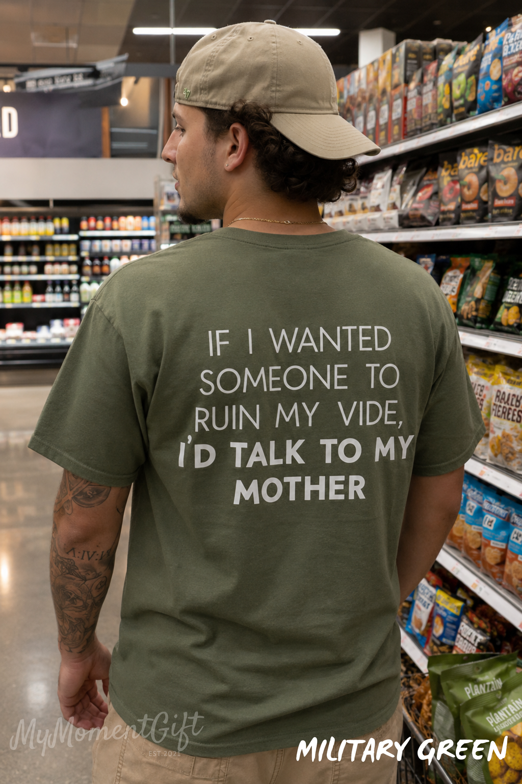 If I Wanted Someone to Ruin My Vibe Shirt – Funny Mother Quote Back Print Tee