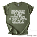 I Don’t Need to Control My Anger Shirt | Funny Sarcastic Graphic Tee
