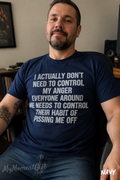 I Don’t Need to Control My Anger Shirt | Funny Sarcastic Graphic Tee