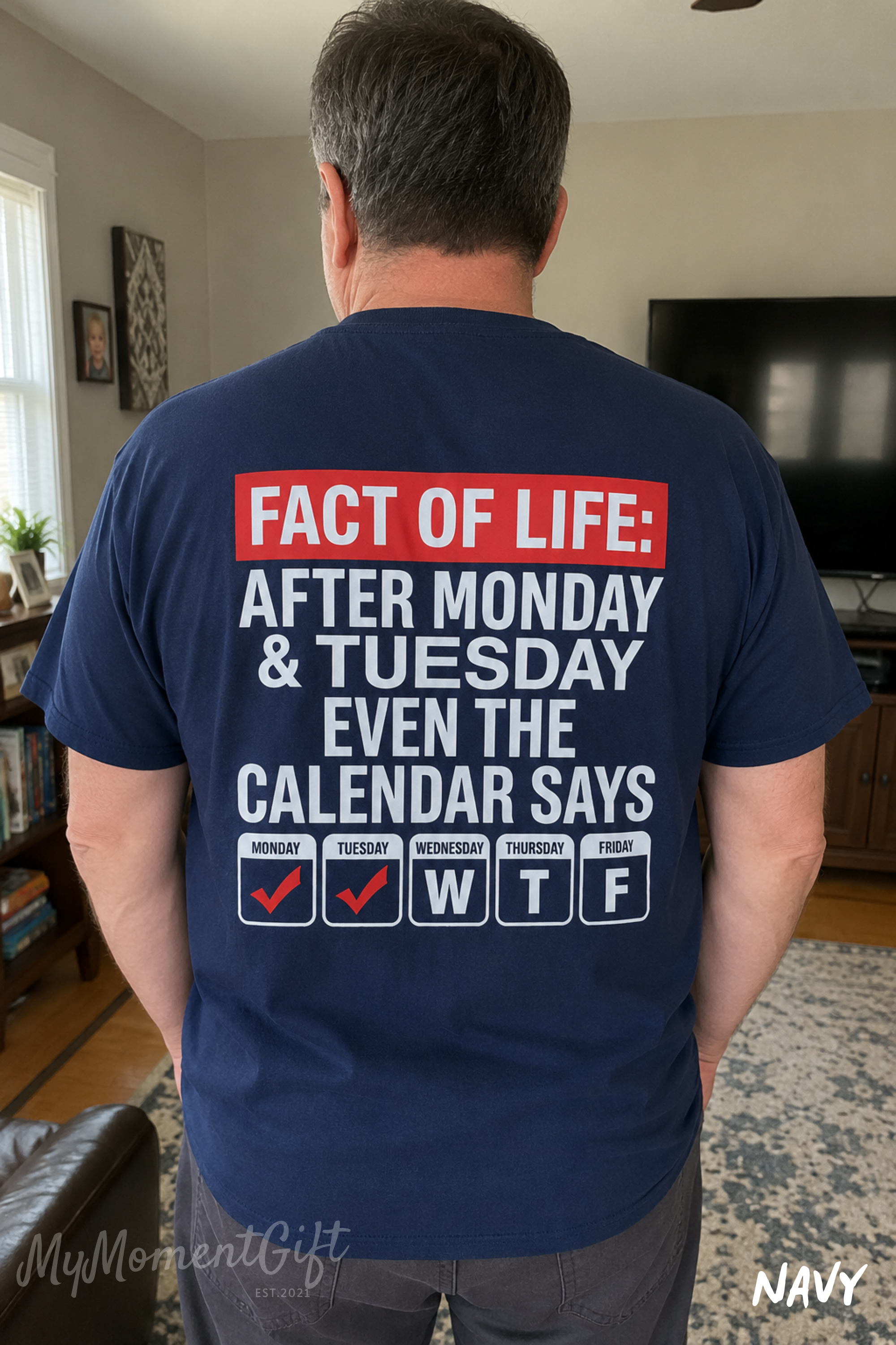 After Monday and Tuesday Even the Calendar Says WTF Shirt | Funny Back Print Tee