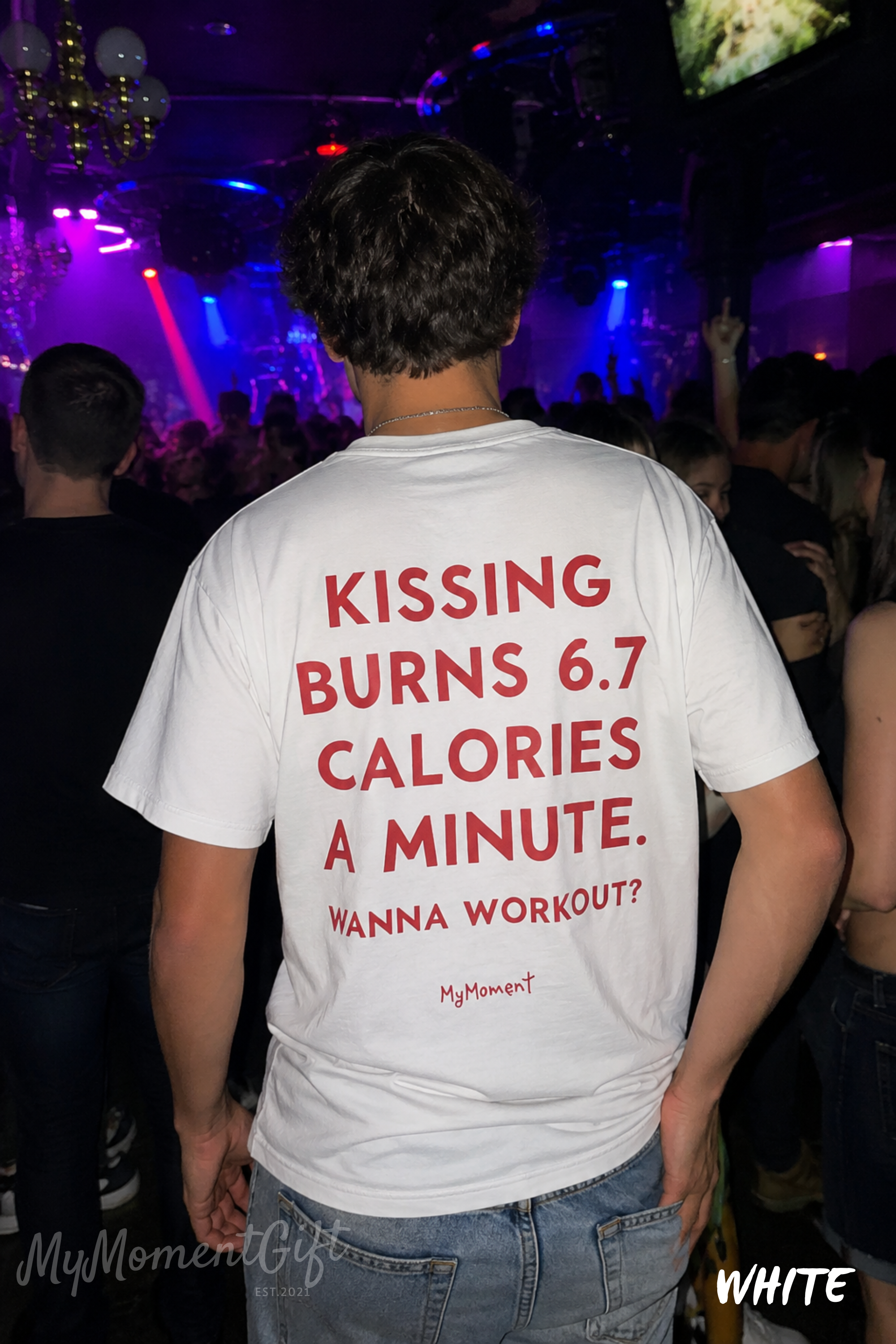 Kissing Burns 6.7 Calories a Minute Shirt