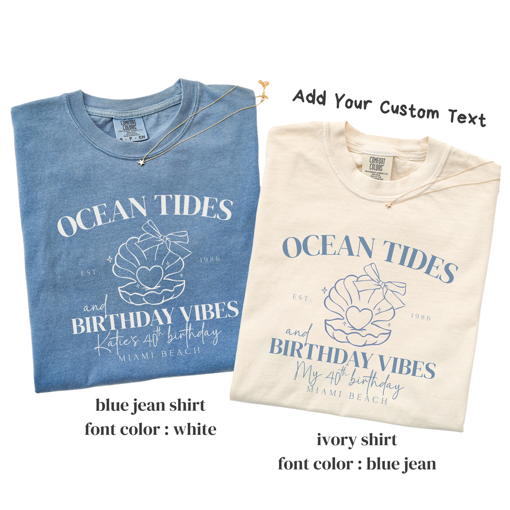Ocean Tides Beach Birthday Girls Trip Shirts