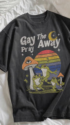 Gay The Pray Away - Funny Gay Christian Comfort Color Unisex T-Shirt