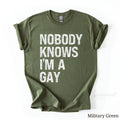 Nobody Knows I'm Gay Shirt | LGBTQ Gay Pride Clothing