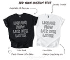 Liquor Now Lick Her Later | Fun Adult Drinking Bachelor Party T-Shirt