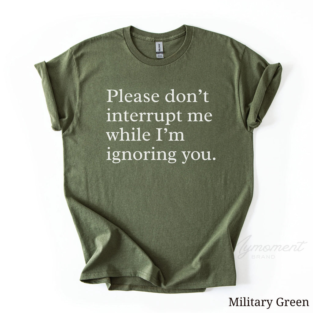 Rude I'm Ignoring You T-Shirt | Mens Womens Funny Slogan Offensive Sarcastic Tee