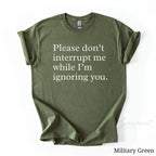 Rude I'm Ignoring You T-Shirt | Mens Womens Funny Slogan Offensive Sarcastic Tee