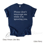 Rude I'm Ignoring You T-Shirt | Mens Womens Funny Slogan Offensive Sarcastic Tee